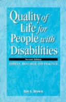Quality of Life for People With Disabilities: Models, Research and Practice 0748732942 Book Cover