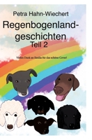 Regenbogenlandgeschichten: Teil 2 (German Edition) 3384432525 Book Cover