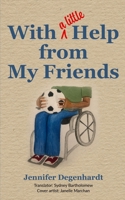 With (a little) Help from My Friends 1956594094 Book Cover