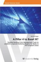 A Pillar 4 to Basel III? 3639471121 Book Cover