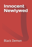 Innocent Newlywed B0C47JD4K4 Book Cover