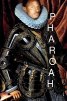 King of Erotica 7: Pharo/A/H (Book 1 of 2) Autobiography 0578066793 Book Cover