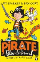 Pirate Blunderbeard: Worst. Pirate. Ever. (Pirate Blunderbeard, Book 1) 000830825X Book Cover