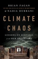 Climate Chaos: Lessons on Survival from Our Ancestors 154175087X Book Cover