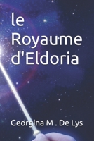 le Royaume d'Eldoria (French Edition) B0FHBRH625 Book Cover
