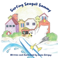 Surfing Seagull Sammy 0646747878 Book Cover