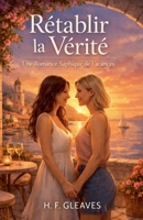 Rétablir la Vérité (French Edition) B0GSVD5GBQ Book Cover