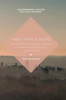 "pan" Africa Rising: The Cultural Political Economy of Nigeria's Afri-Capitalism and South Africa's Ubuntu Business 113759537X Book Cover