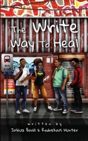 The Write Way To Heal 0578813998 Book Cover