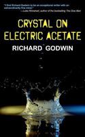 Crystal on Electric Acetate 1943402647 Book Cover