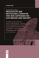Die Anfänge: Versuche volkssprachiger Schriftlichkeit im frühen Mittelalter: (ca. 700-1050/60) (German Edition) 3111635333 Book Cover