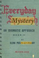 Everyday Mystery: a sketchbook 1495344231 Book Cover