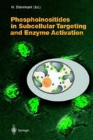 Current Topics in Microbiology and Immunology, Volume 282: Phosphoinositides in Subcellular Targeting and Enzyme Activation 3642622992 Book Cover