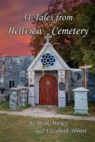 31 Tales of Hellview Cemetery: 2nd Edition 1720474230 Book Cover