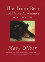 The Truro Bear and Other Adventures: Poems and Essays 0807068845 Book Cover