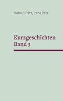 Kurzgeschichten Band 3 3756231232 Book Cover