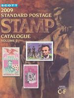 2009 Scott Standard Postage Stamp Catalogue 2: Countries of the World C-F 0894874187 Book Cover