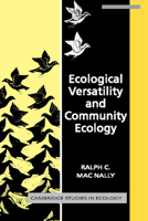 Ecological Versatility and Community Ecology (Cambridge Studies in Ecology) 052111926X Book Cover