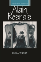 Alain Resnais (French Film Directors) 0719064074 Book Cover
