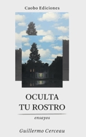 Oculta tu rostro 1698276486 Book Cover