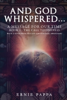 And God Whispered... a Message for Our Time B0GKWQJB4M Book Cover