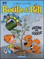Boule et Bill, Tome 31 : Graine de cocker 2505000492 Book Cover