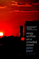 Elegy Written on a Crowded Street 1583229310 Book Cover