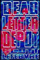 Dead Letter Depot 1494934973 Book Cover