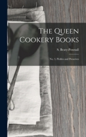 The Queen Cookery Books: No. 3, Pickles and Preserves B0BMN6PDP3 Book Cover