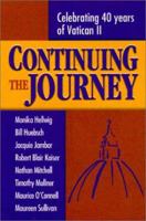 Continuing the Journey: Celebrating 40 Years of Vatican II 0883474948 Book Cover