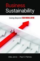 Business Sustainability: Going Beyond ISO 9004:2018 0873899725 Book Cover