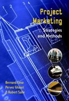 Project Marketing: Beyond Competitive Bidding 0471486647 Book Cover