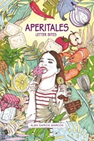 Aperitales: Letter Bites 1800491611 Book Cover