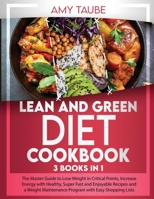 Lean and Green Diet Cookbook B08Z82CCKQ Book Cover
