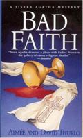 Bad Faith 0312290810 Book Cover