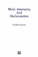 Music Arranging and Orchestration 0769257720 Book Cover