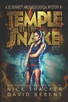 Temple of the Snake: An Archeological Mystery (Jo Bennett Archeological Mystery) 1077984847 Book Cover