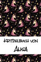 Kritzelbuch von Alisa: Kritzel- und Malbuch mit leeren Seiten f�r deinen personalisierten Vornamen 1078337160 Book Cover