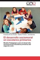 El Desarrollo Sociomoral En Escolares Primarios 3659027073 Book Cover