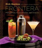 Frontera: Margaritas, Guacamoles, and Snacks 0393088928 Book Cover