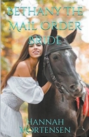 Bethany The Mail Order Bride B0CW7WWVGW Book Cover
