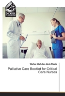 Palliative Care Booklet for Critical Care Nurses 6139431794 Book Cover