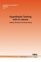 Hypothesis Testing with E-values (Foundations and Trends 163828590X Book Cover