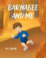 Barnabee and Me 1098088050 Book Cover