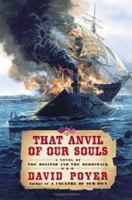 That Anvil Of Our Souls (Civil War At Sea, #3) 0671046829 Book Cover