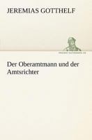 Der Oberamtmann Und Der Amtsrichter 1514169290 Book Cover