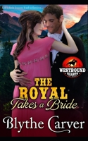 The Royal Takes a Bride B096HXNRT9 Book Cover