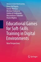Educational Games for Soft-Skills Training in Digital Environments 3319063103 Book Cover