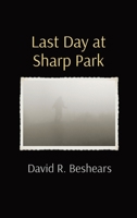 Last Day at Sharp Park 099875353X Book Cover