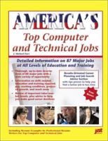 America's Top Computer and Technical Jobs: Detailed Information on 112 Major Jobs at All Levels of Education and Training (America's Top Jobs Series) 1563708833 Book Cover
